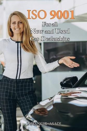 Cover image for ISO 9001 for all New and Used Car Dealerships: ISO 9000 For all employees and employers