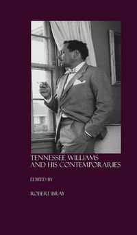 Cover image for Tennessee Williams and His Contemporaries