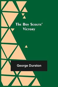 Cover image for The Boy Scouts' Victory