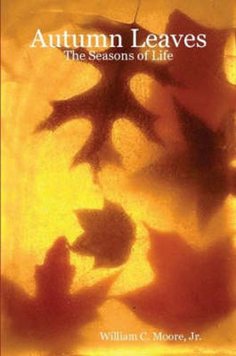 Cover image for Autumn Leaves: The Seasons of Life