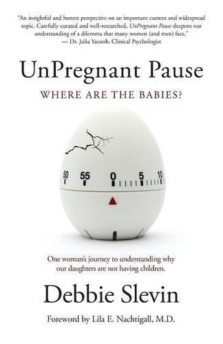 Cover image for UnPregnant Pause: Where Are the Babies?
