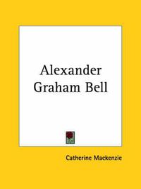 Cover image for Alexander Graham Bell (1928)