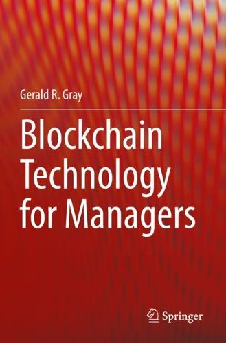 Cover image for Blockchain Technology for Managers
