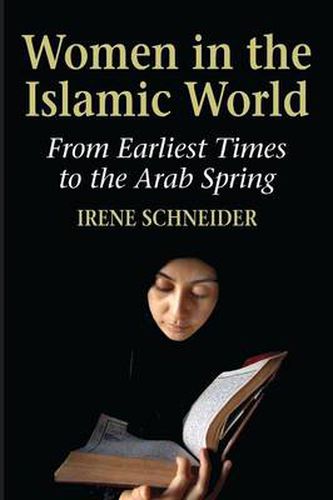 Cover image for Women in the Islamic World: From Earliest Times to the Arab Spring