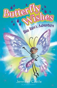 Cover image for Butterfly Wishes 3: Blue Rain's Adventure