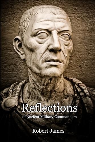 Cover image for Reflections of Ancient Military Commanders