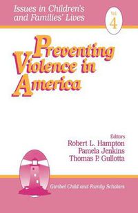 Cover image for Preventing Violence in America