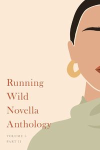 Cover image for Running Wild Novella Anthology, Volume 5: Book 2