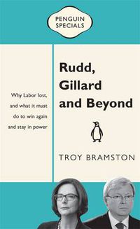 Cover image for Rudd Gillard and Beyond: Penguin Specials