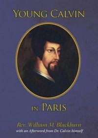 Cover image for Young Calvin in Paris