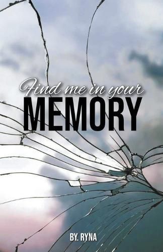 Cover image for Find Me in Your Memory