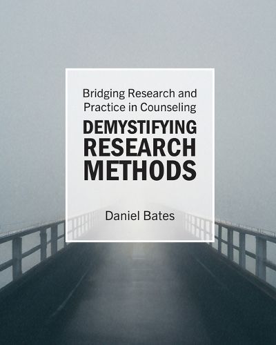 Cover image for Demystifying Research Methods: Bridging Research and Practice in Counseling