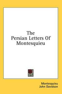 Cover image for The Persian Letters of Montesquieu