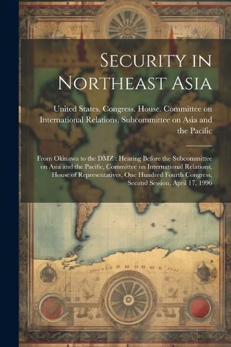 Cover image for Security in Northeast Asia