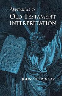 Cover image for Approaches to Old Testament Interpretation