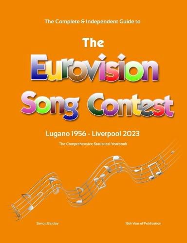 Cover image for The Complete & Independent Guide to the Eurovision Song Contest 2023