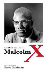 Cover image for The Death and Life of Malcolm X