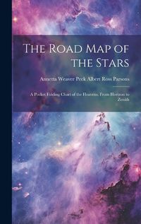 Cover image for The Road Map of the Stars