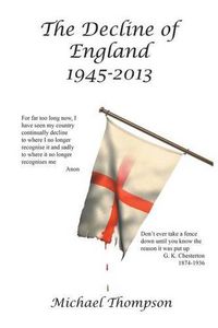 Cover image for The Decline of England 1945-2013