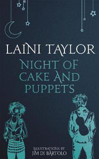 Cover image for Night of Cake and Puppets: The Standalone Daughter of Smoke and Bone Graphic Novella