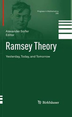 Cover image for Ramsey Theory: Yesterday, Today, and Tomorrow