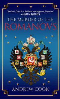 Cover image for The Murder of the Romanovs