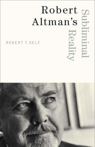 Cover image for Robert Altman's Subliminal Reality