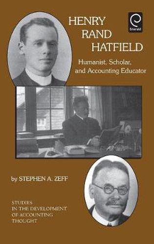 Cover image for Henry Rand Hatfield: Humanist, Scholar, and Accounting Educator