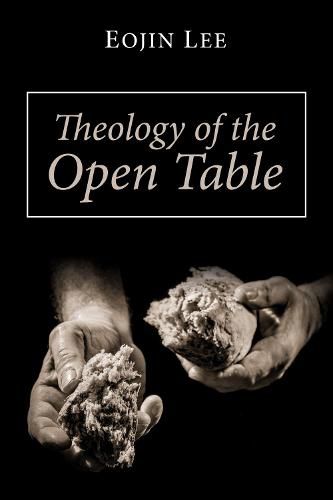 Cover image for Theology of the Open Table