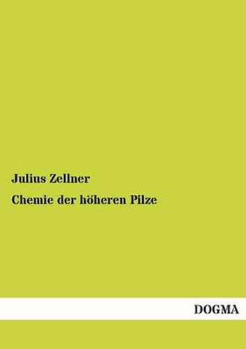 Cover image for Chemie Der Hoheren Pilze