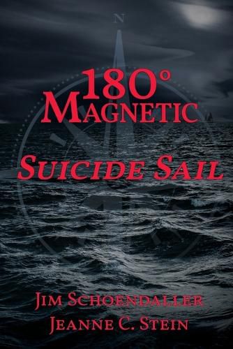 Cover image for 180 Degrees Magnetic - Suicide Sail