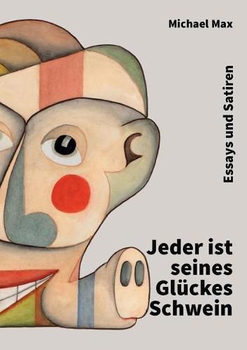 Cover image for Jeder ist seines Gl ckes Schwein