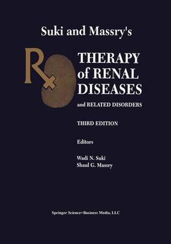 Cover image for Suki and Massry's Therapy of Renal Diseases and Related Disorders