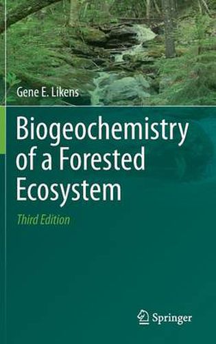 Cover image for Biogeochemistry of a Forested Ecosystem