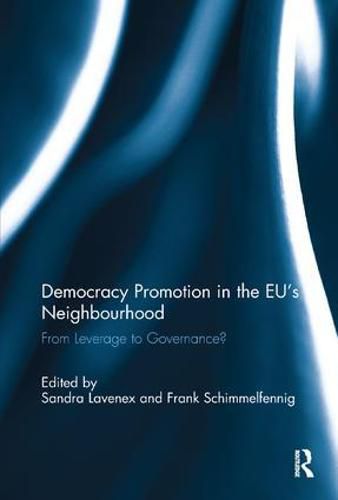 Cover image for Democracy Promotion in the EU's Neighbourhood: From Leverage to Governance?