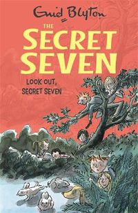 Cover image for Secret Seven: Look Out, Secret Seven: Book 14