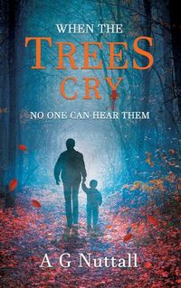 Cover image for When The Trees Cry