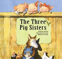Cover image for The Three Pig Sisters: Teamwork
