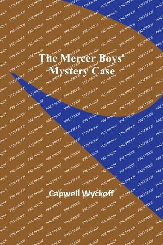 Cover image for The Mercer Boys' Mystery Case