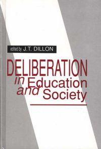 Cover image for Deliberation in Education and Society