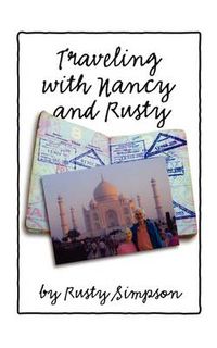 Cover image for Traveling with Nancy and Rusty