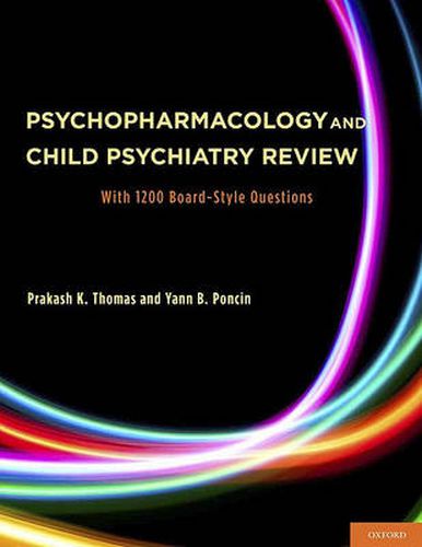 Cover image for Psychopharmacology and Child Psychiatry Review: With 1200 Board-Style Questions