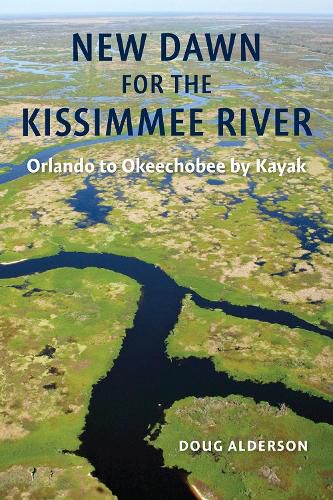 Cover image for New Dawn for the Kissimmee River