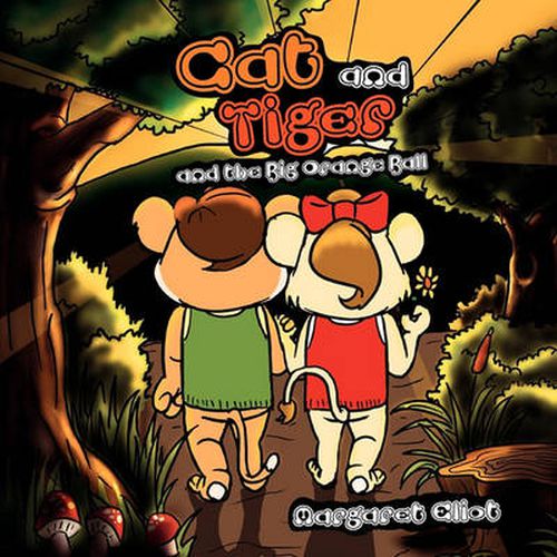 Cover image for Cat and Tiger and the Big Orange Ball