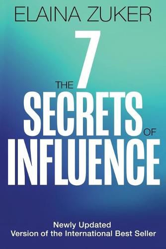 Cover image for The Seven Secrets of Influence: Revised Edition