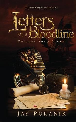 Cover image for Letters of a Bloodline - Book 0: Thicker Than Blood: A Short Prequel