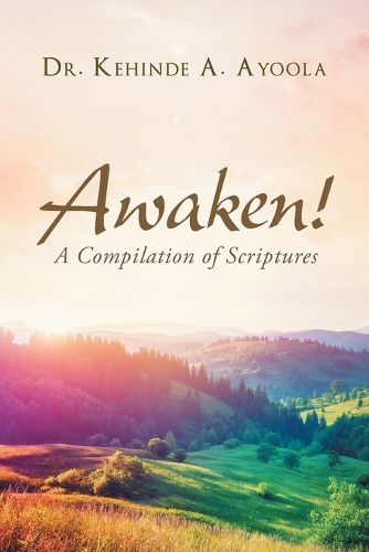 Cover image for Awaken!: A Compilation of Scripture