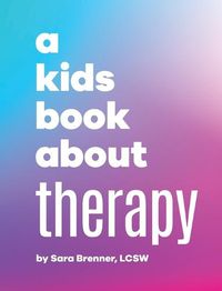 Cover image for A Kids Book About Therapy