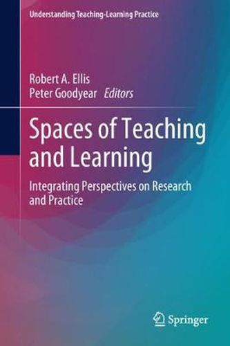 Cover image for Spaces of Teaching and Learning: Integrating Perspectives on Research and Practice