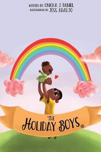 Cover image for The Holiday Boys(R): A creation of teachable lessons for children